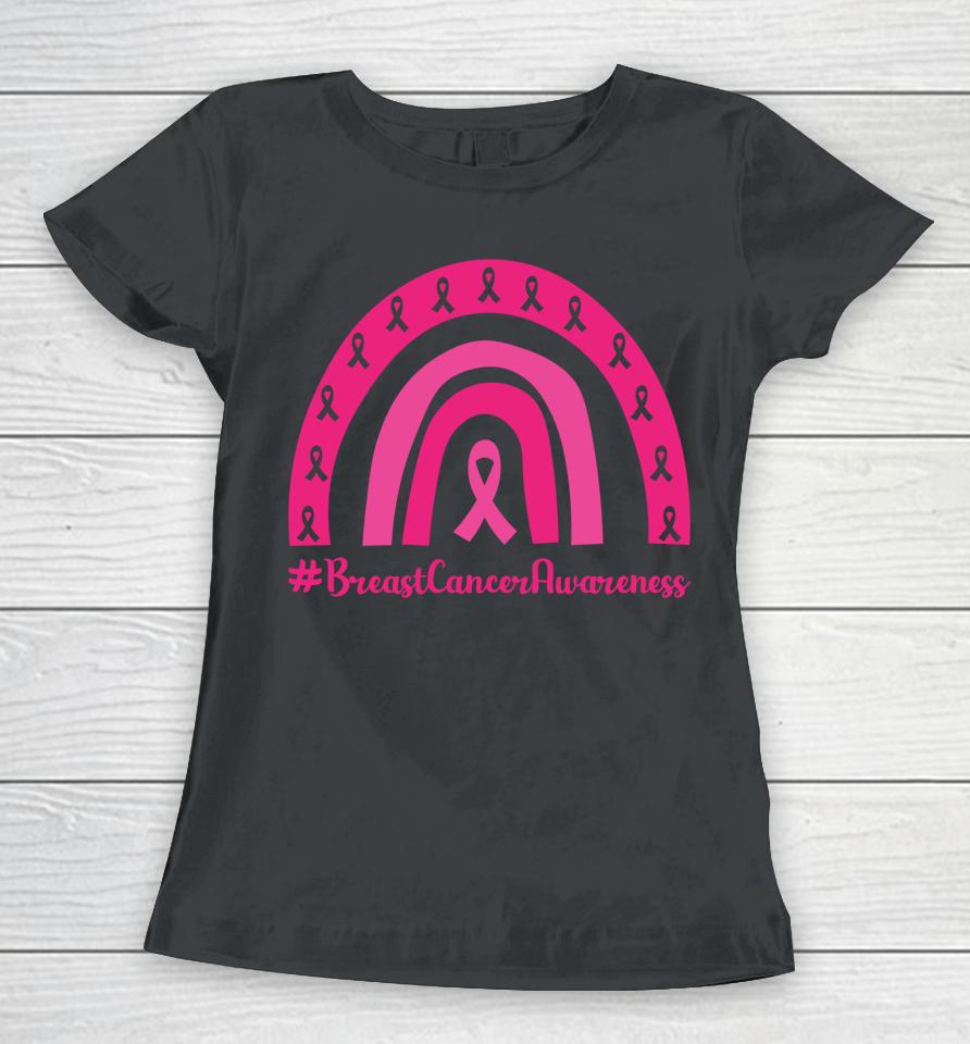Rainbow Pink Ribbon Breast Cancer Awareness Women T-Shirt