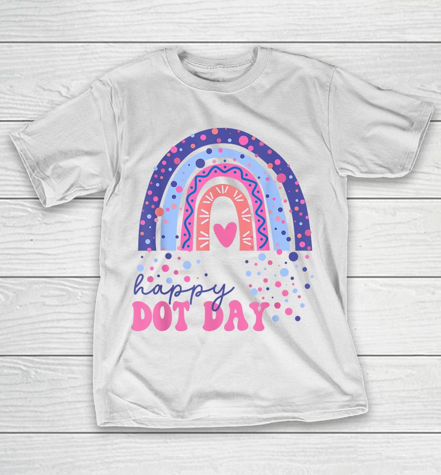 Rainbow Polka Dot Happy Dot Day T-Shirt
