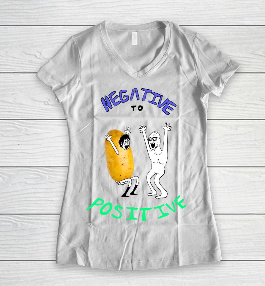 Rainingketchup Negative To Positive Women V-Neck T-Shirt