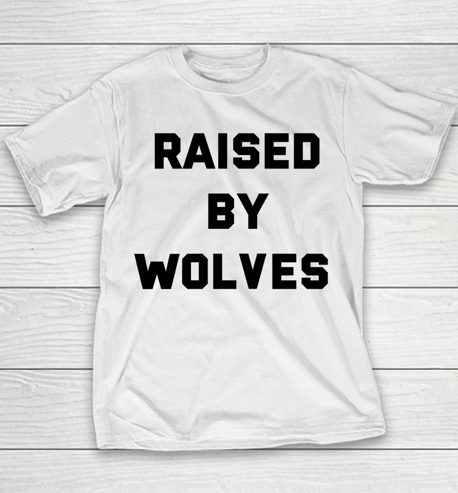 Raised By Wolves Youth T-Shirt