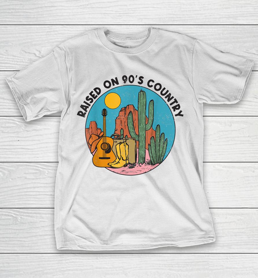 Raised On 90'S Country Music Vintage Southern Western T-Shirt