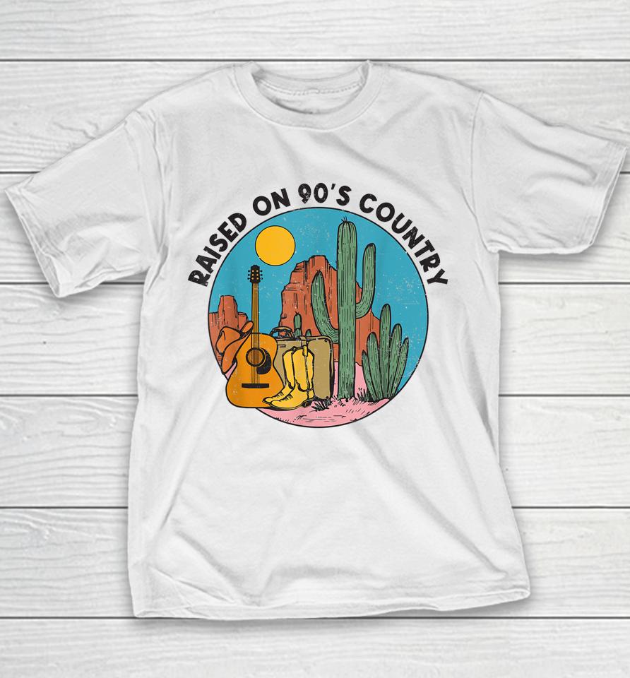 Raised On 90'S Country Music Vintage Southern Western Youth T-Shirt