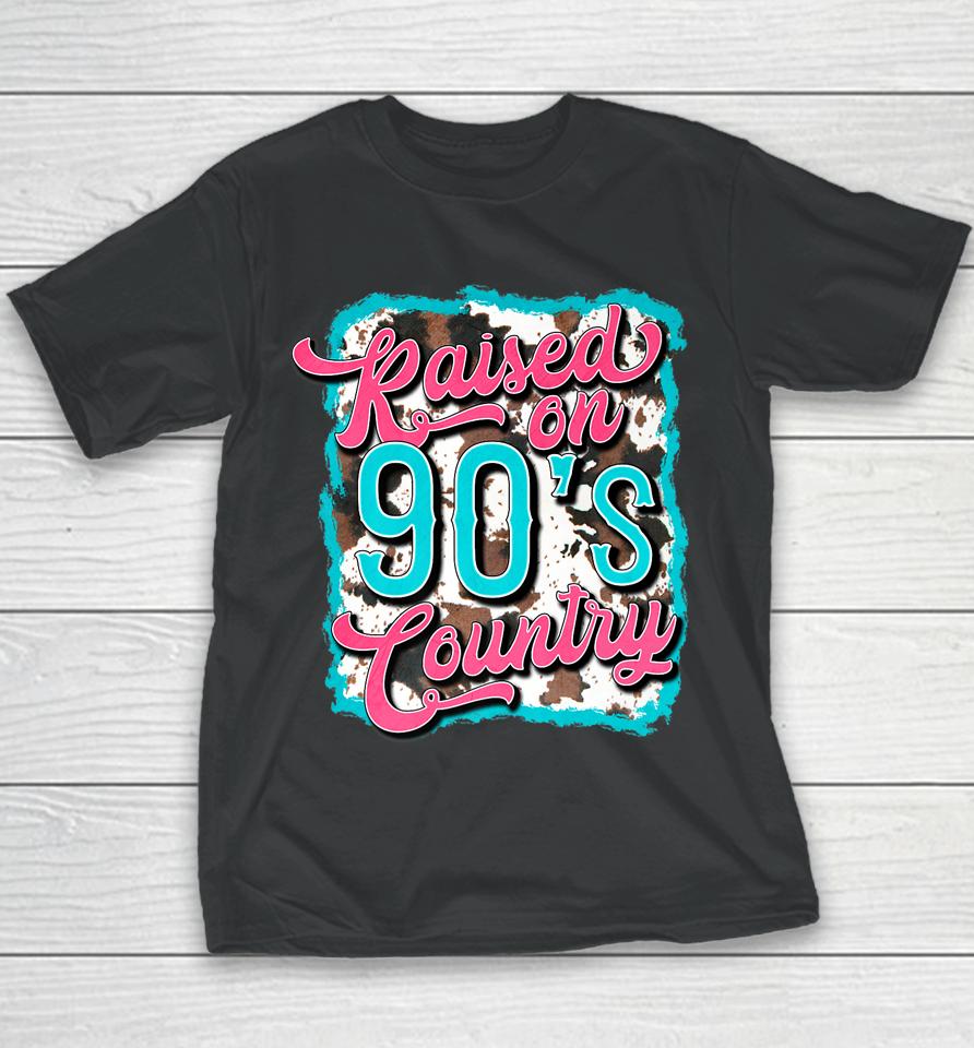 Raised On 90'S Country Vintage Cow Look Youth T-Shirt
