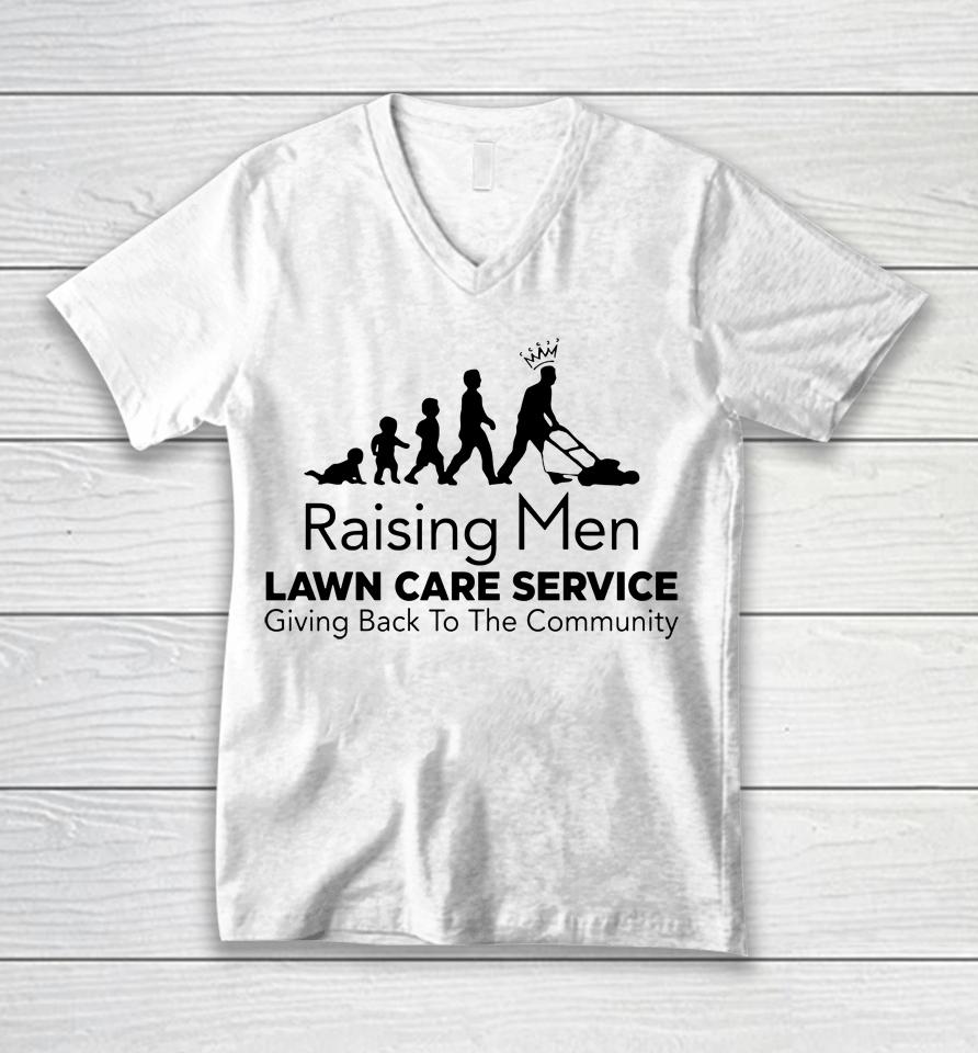 Raising Men Lawn Care Service Giving Back To The Community Unisex V-Neck T-Shirt