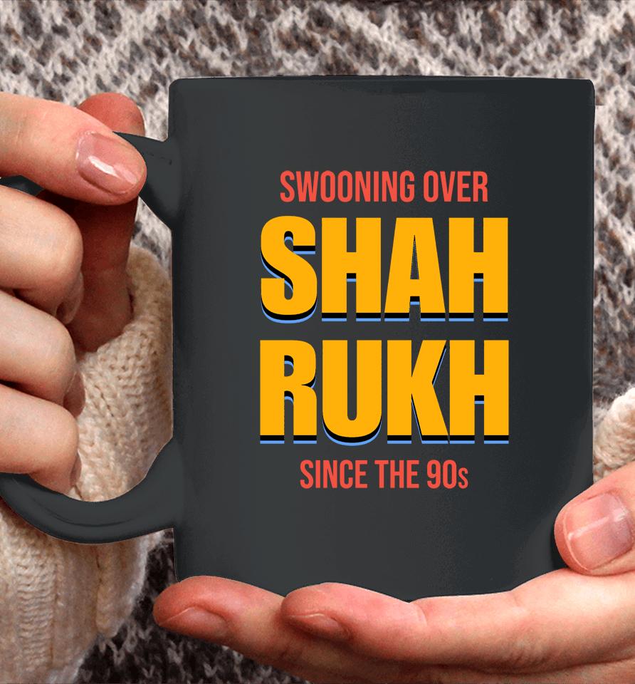 Rajshri Deshpande Swooning Over Shah Rukh Coffee Mug