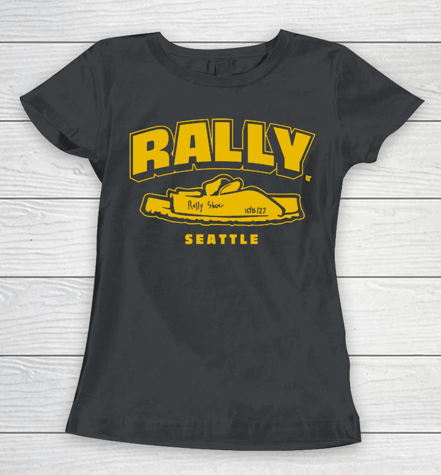 Rally Shoe Seattle Baseball Breakingt Women T-Shirt