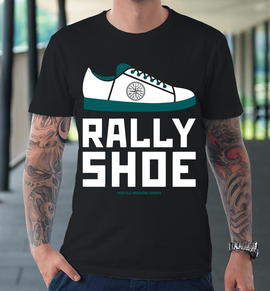 Rally Shoe Seattle Mariners Premium T-Shirt