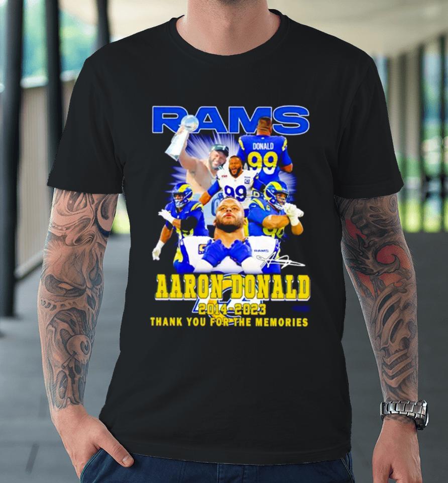 Rams Aaron Donald 2014 2023 Thank You For The Memories Premium T-Shirt