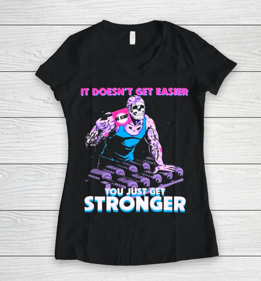 Raskol Apparel You Just Get Stronger Women V-Neck T-Shirt