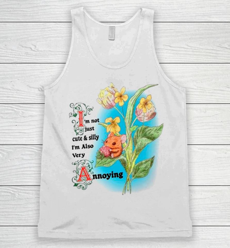 Rat I’m Not Just Cute And Silly I’m Also Very Annoying Unisex Tank Top