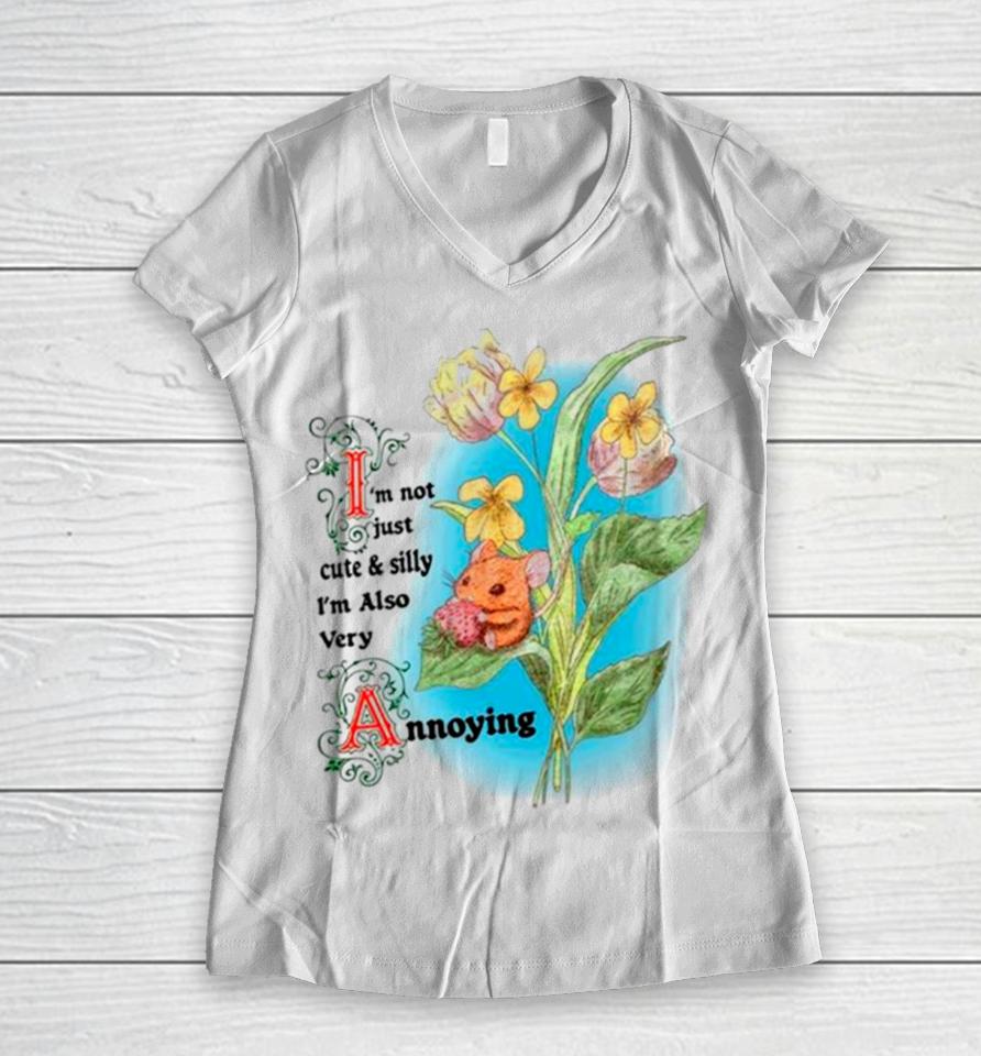 Rat I’m Not Just Cute And Silly I’m Also Very Annoying Women V-Neck T-Shirt