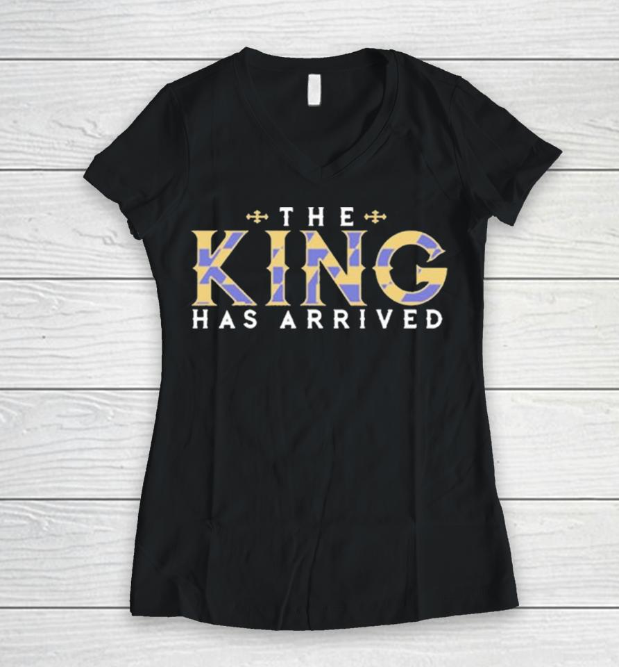 Ravens The King Has Arrived Women V-Neck T-Shirt