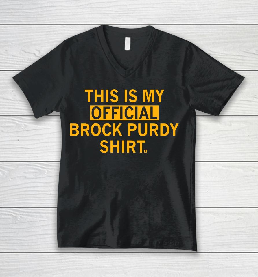 Raygun This Is My Official Brock Purdy Shirt Unisex V-Neck T-Shirt
