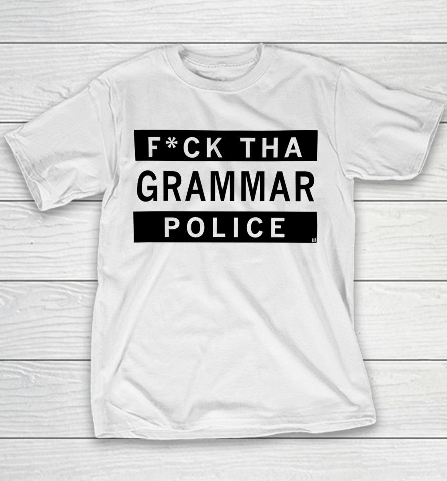 Raygunsite Fuck Tha Grammar Police Youth T-Shirt