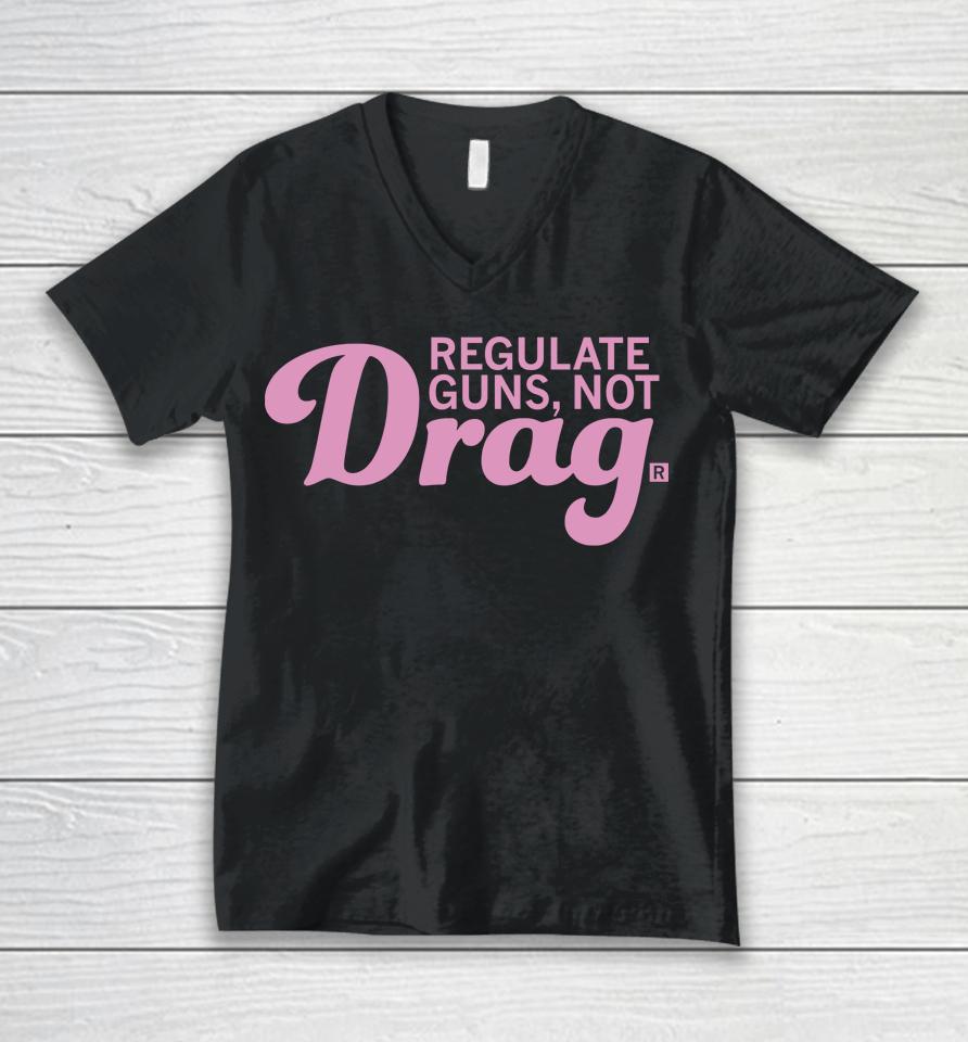 Raygunsite Merch Regulate Guns Not Drag Unisex V-Neck T-Shirt