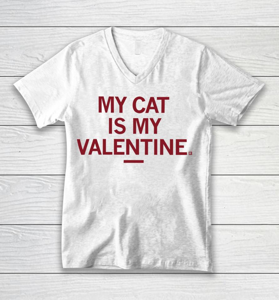 Raygunsite My Cat Is My Valentine Unisex V-Neck T-Shirt