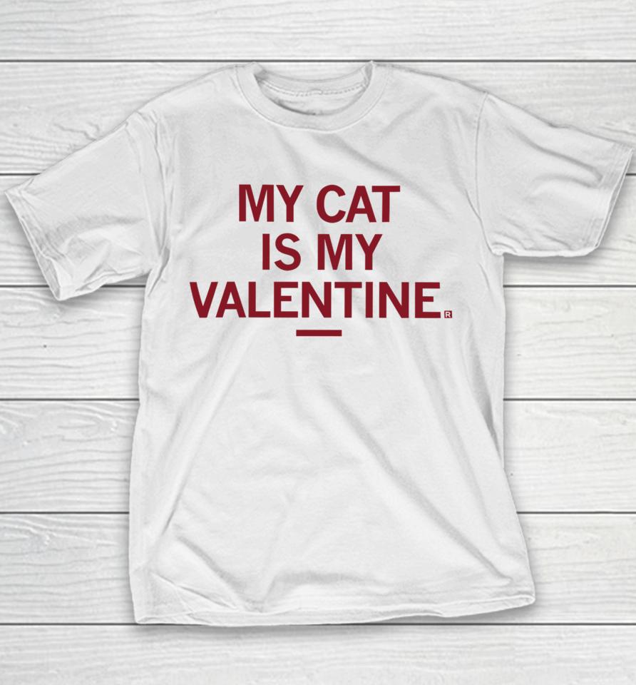 Raygunsite My Cat Is My Valentine Youth T-Shirt