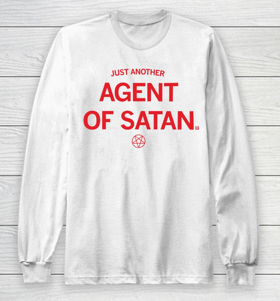 Raygunsite Store Just Another Agent Of Satan Long Sleeve T-Shirt