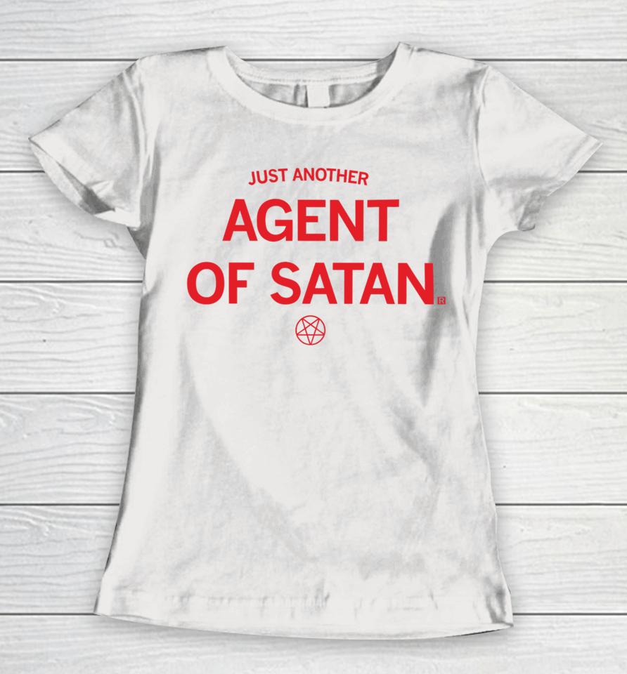 Raygunsite Store Just Another Agent Of Satan Women T-Shirt