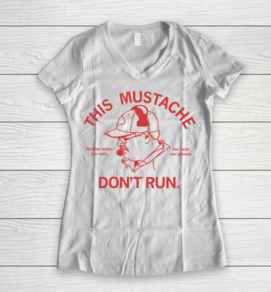Raygunsite This Mustache Don’t Run Women V-Neck T-Shirt