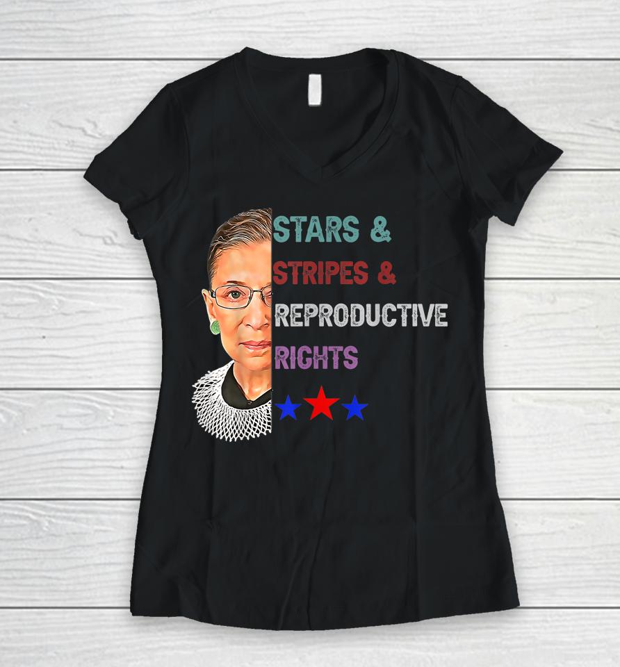 Rbg Ruth Stars Stripes Reproductive Rights 4Th Of July Women V-Neck T-Shirt