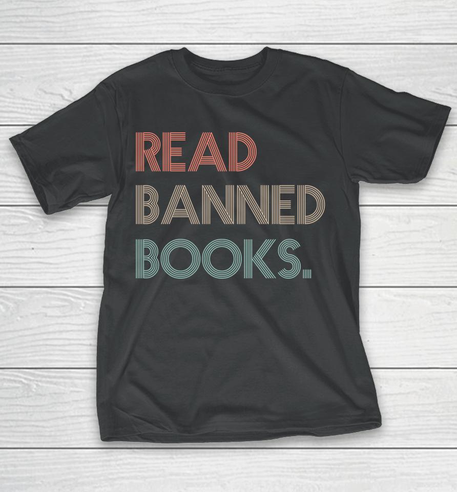 Read Banned Books Librarians Banned Books Week Retro Vintage T-Shirt
