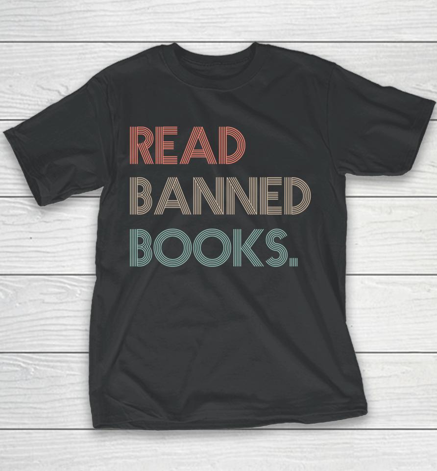 Read Banned Books Librarians Banned Books Week Retro Vintage Youth T-Shirt