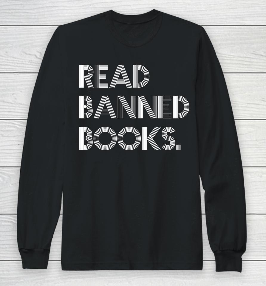 Read Banned Books Librarians Banned Books Week Retro Vintage Long Sleeve T-Shirt