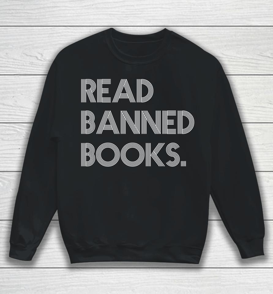 Read Banned Books Librarians Banned Books Week Retro Vintage Sweatshirt