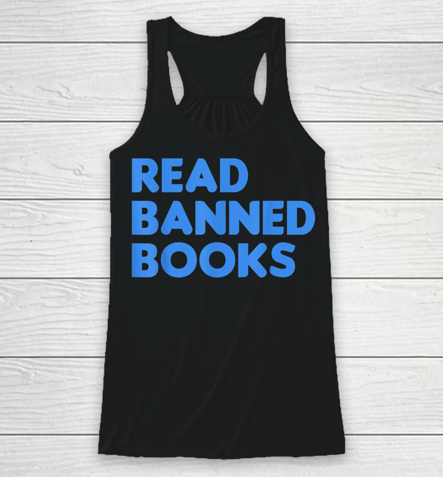 Read Banned Books School Libraries Banned Books Support Racerback Tank