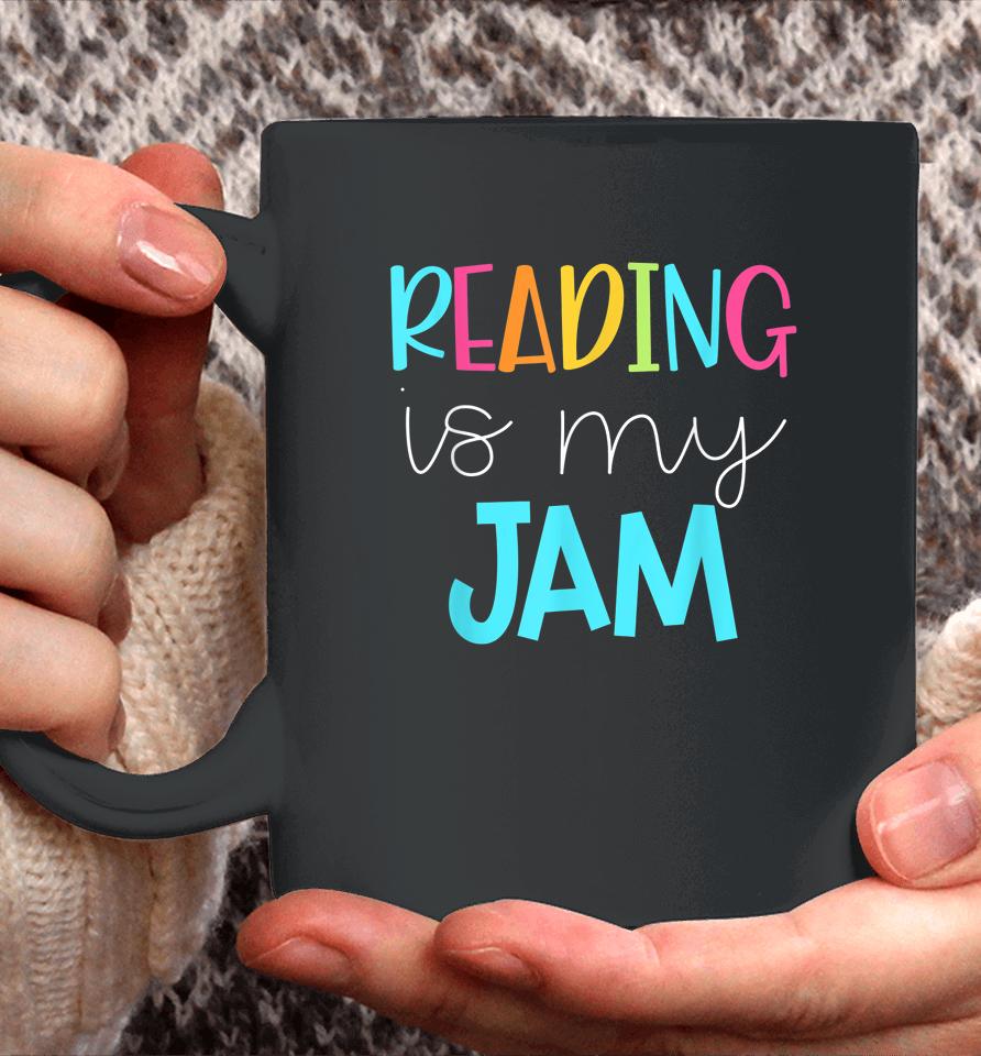 Reading Is My Jam Coffee Mug