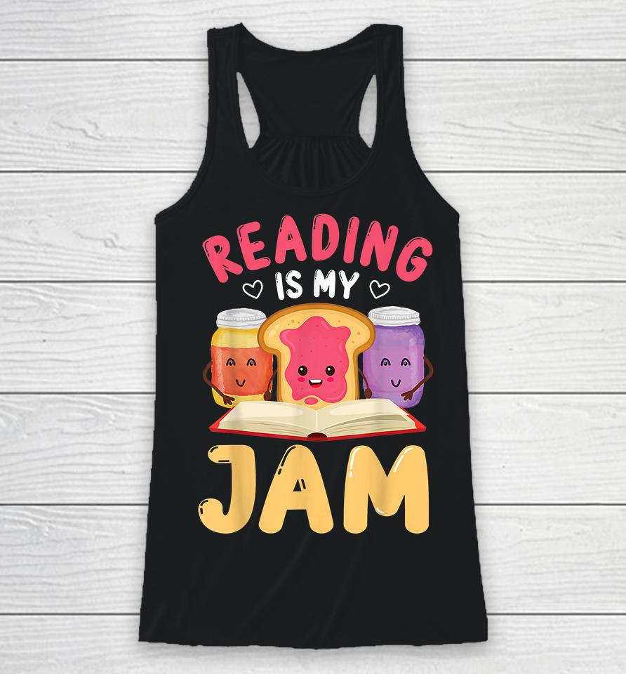 Reading Is My Jam Racerback Tank