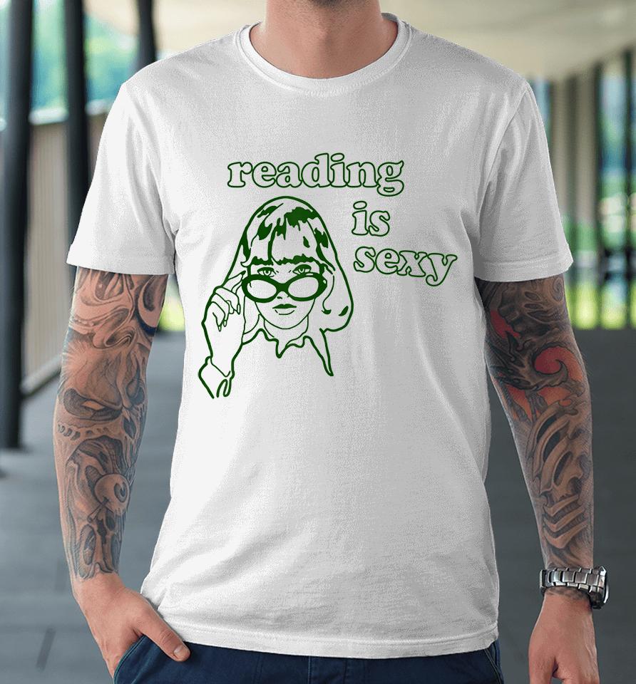 Reading Is Sexy Premium T-Shirt