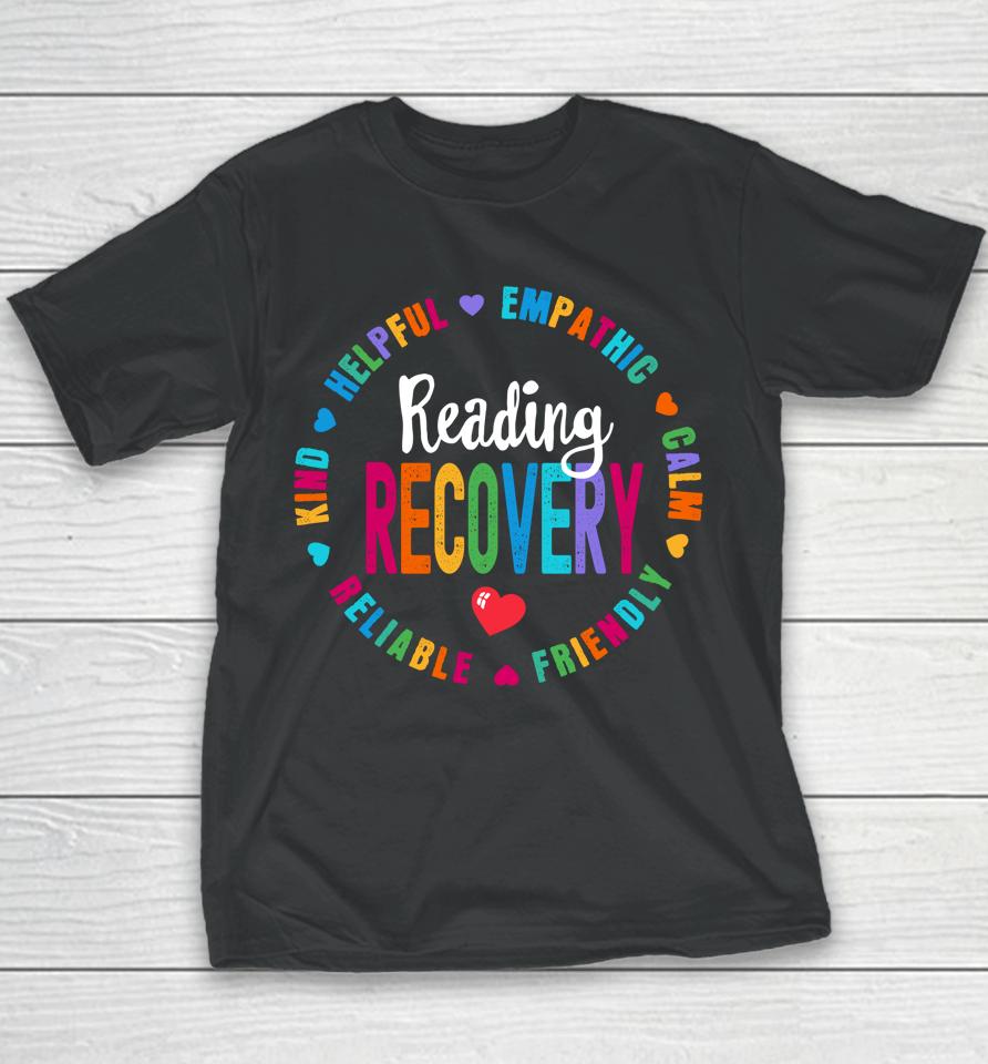 Reading Recovery Coach Teacher Specialist Literacy Youth T-Shirt