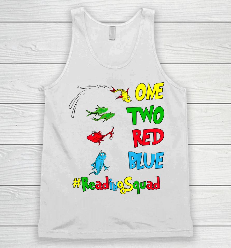 Reading Teacher Squad Oh The Places One Two Red Blue Fish Unisex Tank Top