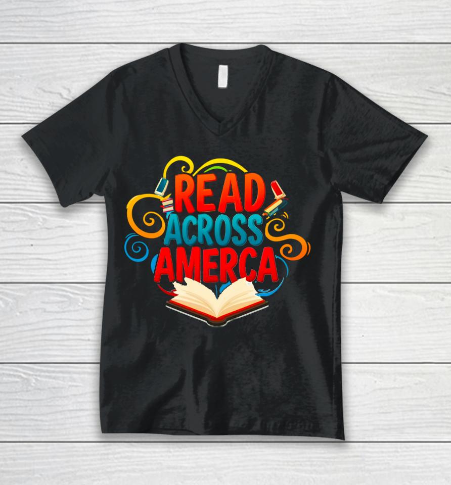 Reads Across Tee America Reading Teacher Books Reader Unisex V-Neck T-Shirt