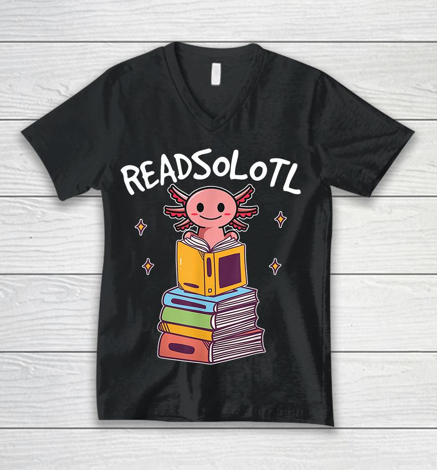 Readsolotl Read Book Axolotl Unisex V-Neck T-Shirt