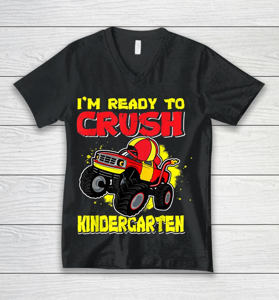 Ready To Crush Kindergarten First Day Of Monster Truck Boys Unisex V-Neck T-Shirt