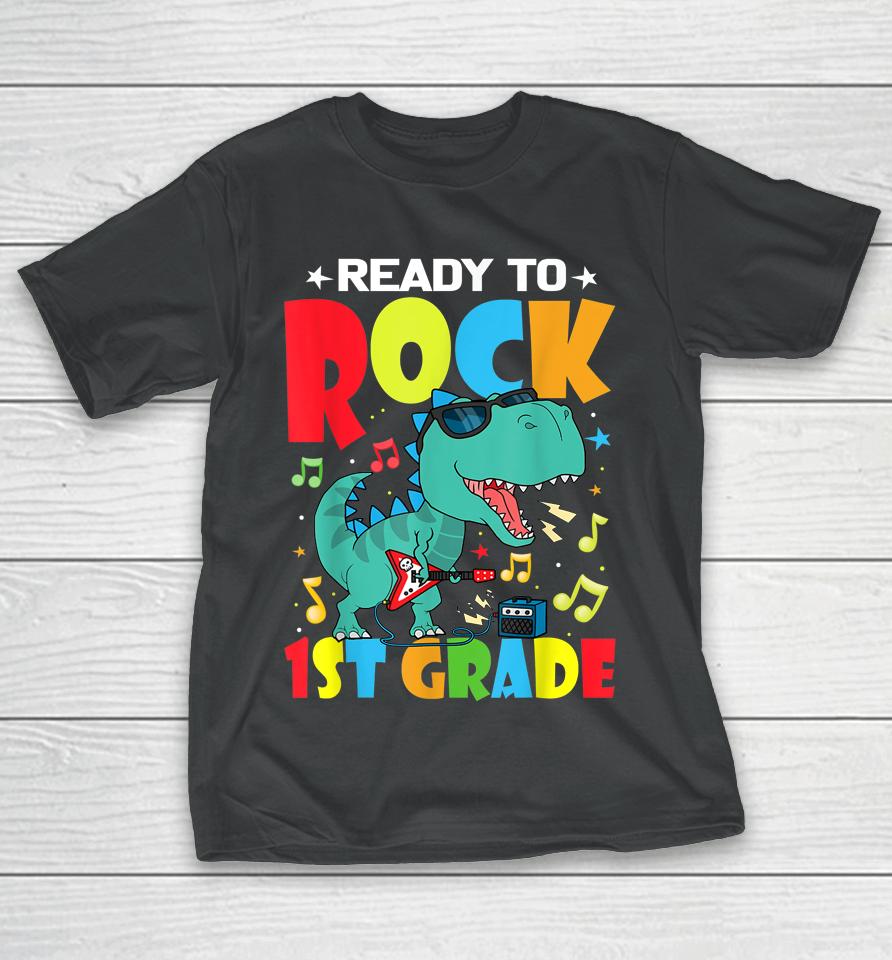 Ready To Rock 1St Grade Dinosaur Back To School Boys T-Shirt
