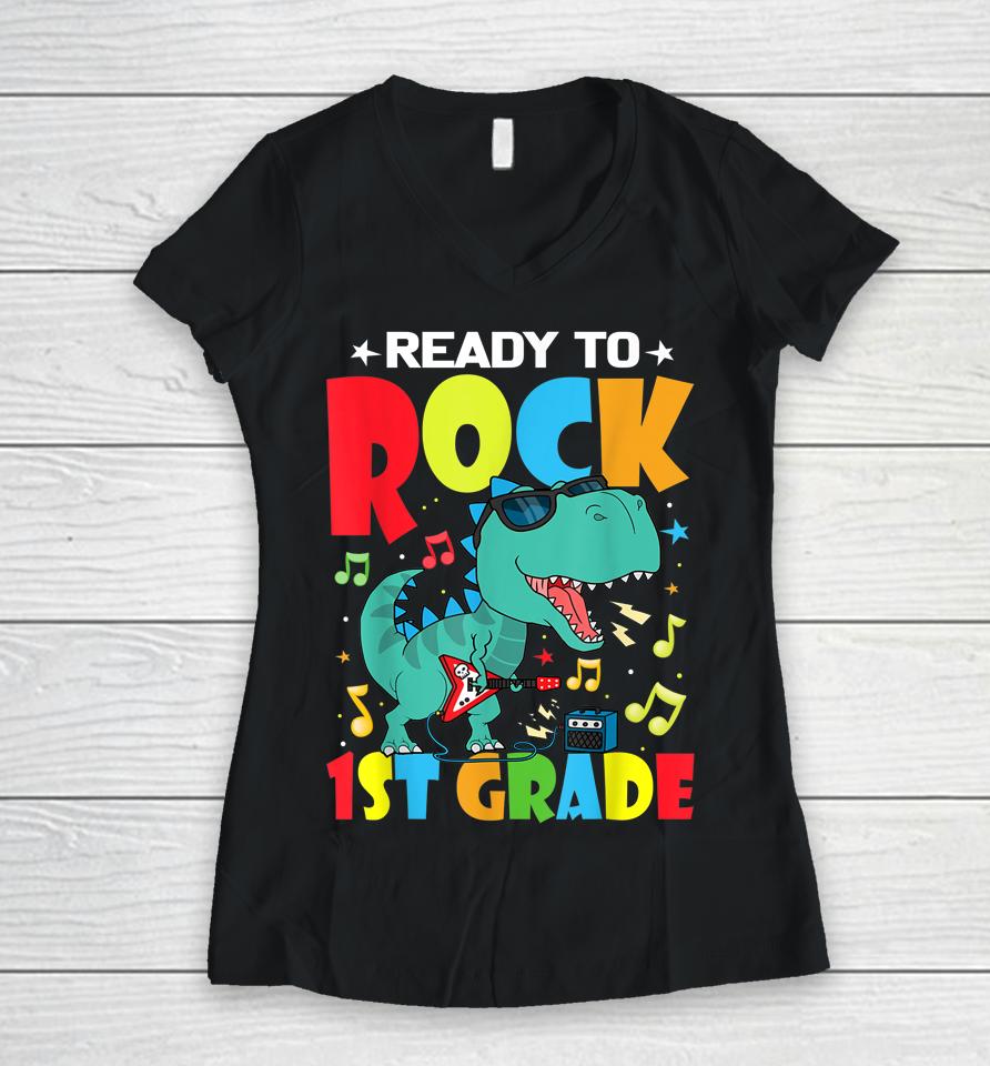 Ready To Rock 1St Grade Dinosaur Back To School Boys Women V-Neck T-Shirt