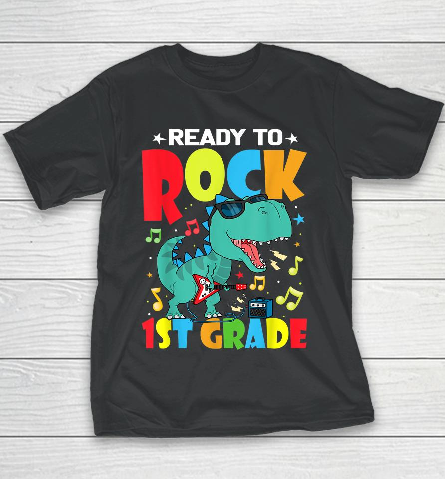 Ready To Rock 1St Grade Dinosaur Back To School Boys Youth T-Shirt