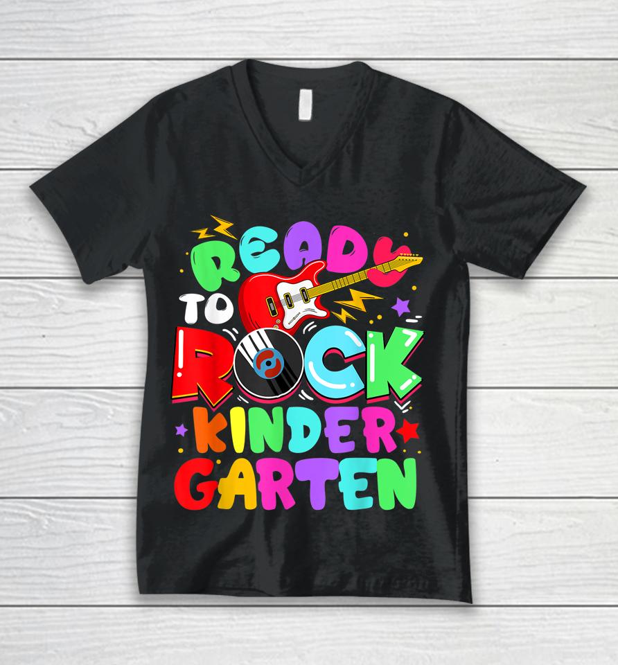 Ready To Rock Kindergarten First Day Of School Unisex V-Neck T-Shirt