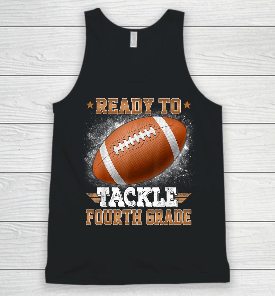 Ready To Tackle 4Th Grade Football Rugby First Day Of School Unisex Tank Top