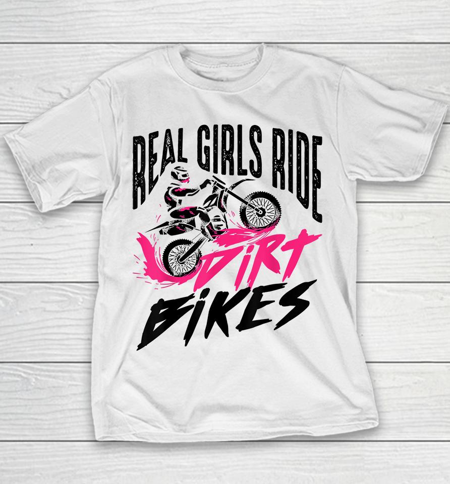 Real Girls Ride Dirt Bikes Youth T-Shirt