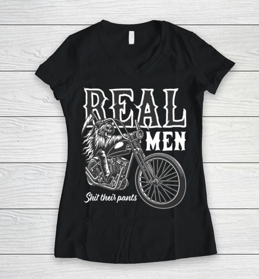 Real Men Shit Their Pants Women V-Neck T-Shirt