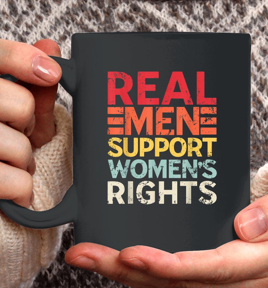 Real Men Support Women's Rights Retro Coffee Mug