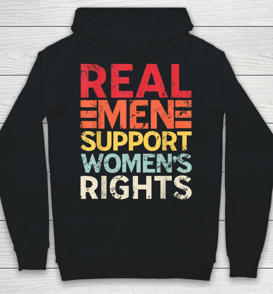 Real Men Support Women's Rights Retro Hoodie
