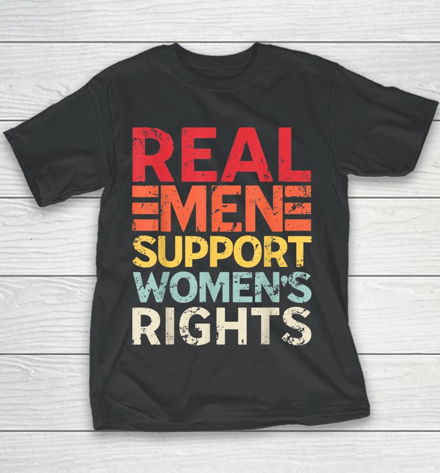 Real Men Support Women's Rights Retro Youth T-Shirt