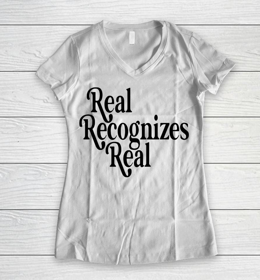 Real Recognizes Real Women V-Neck T-Shirt