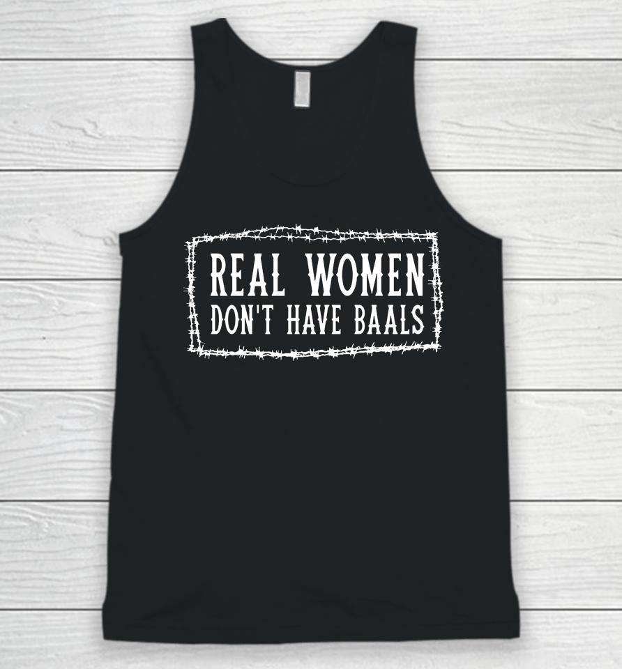 Real Women Don't Have Balls Unisex Tank Top